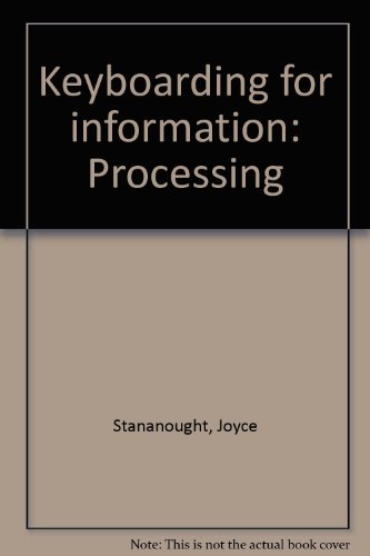 9780708463406: Keyboarding for information: Processing
