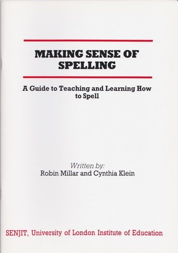 Making Sense of Spelling (9780708599600) by Robin Millar; Cynthia Klein