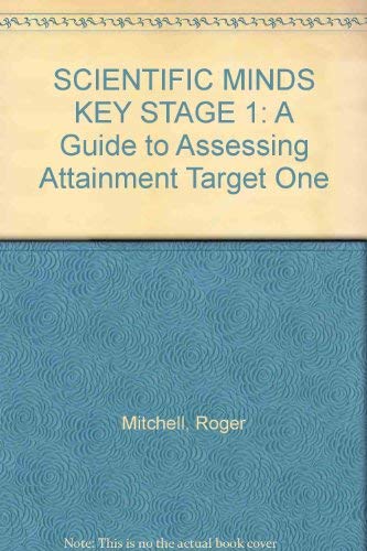 9780708703717: Scientific Minds (KS1): A Guide to Assessing Attainment Targets