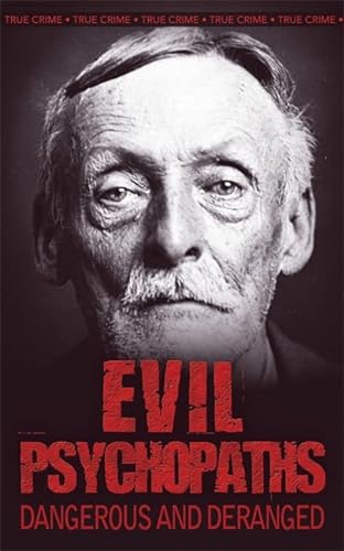 Imagen de archivo de Evil Psychopaths a la venta por WorldofBooks