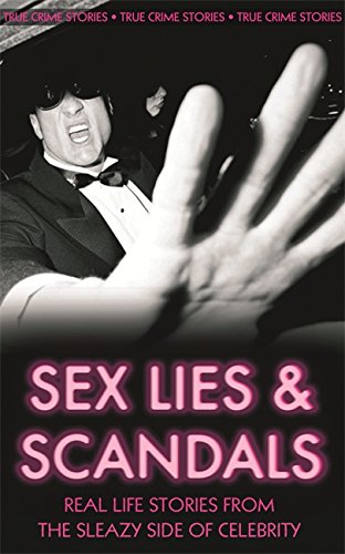 9780708804926: Infamous Scandals: Real Life Stories from the sleazy world of celebrity
