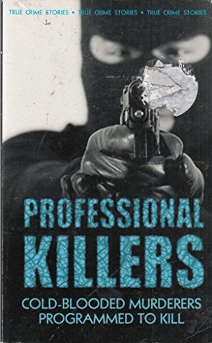 9780708804933: Professional Killers: Cold-blooded murderers programmed to kill