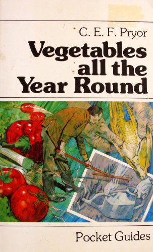 Beispielbild fr Vegetables All the Year Round zum Verkauf von AwesomeBooks