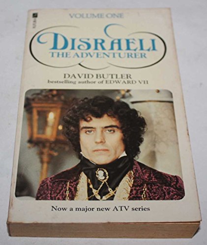 Beispielbild fr Disraeli: The Adventurer v. 1 zum Verkauf von WorldofBooks