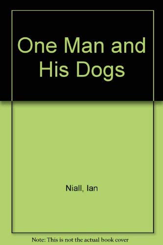 Stock image for One Man and His Dogs for sale by WorldofBooks