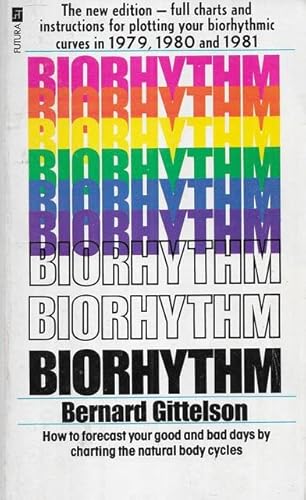 Beispielbild fr Biorhythm 1978-80: A Personal Science (Biorhythm: A Personal Science) zum Verkauf von Goldstone Books