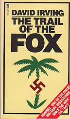 Beispielbild fr TRAIL OF THE FOX: LIFE OF FIELD MARSHAL ERWIN ROMMEL zum Verkauf von Better World Books