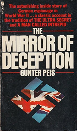9780708814123: Mirror of Deception: How Britain Turned the Nazi Spy Machine Against Itself