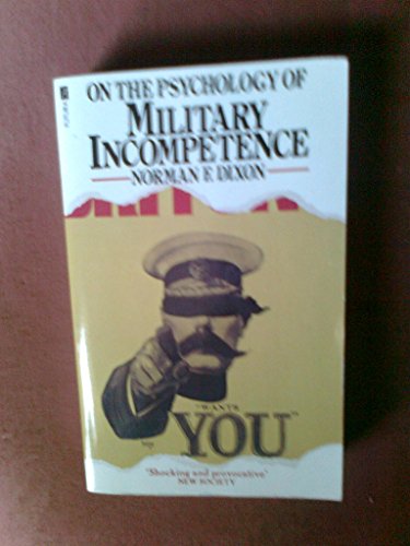 Beispielbild fr On the Psychology of Military Incompetence zum Verkauf von WorldofBooks