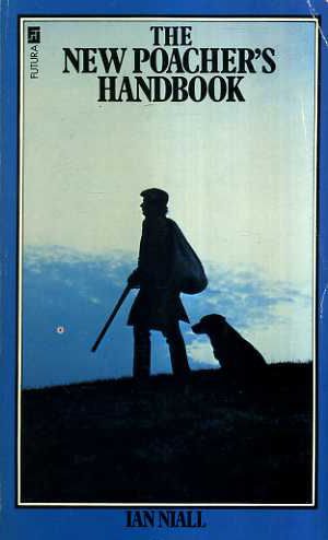 9780708815052: The New Poacher's Handbook: For the man with the hare-pocket and the boy with the snare