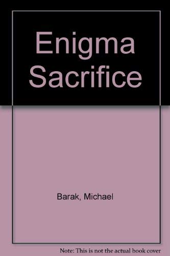 Stock image for Enigma Sacrifice for sale by WorldofBooks