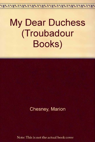 My Dear Duchess (Troubadour Books) (9780708817131) by Ann Fairfax