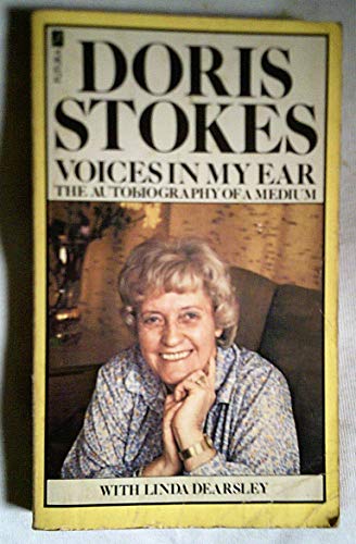 Voices In My Ear: Autobiography of a Medium - Linda Dearsley