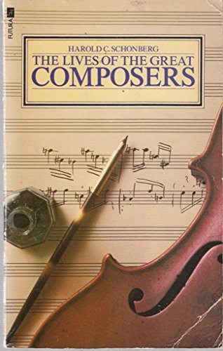 9780708819289: The Lives of the Great Composers: Vols. 1 & 2 Complete Edition