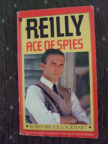 Imagen de archivo de Reilly Ace of Spies a la venta por RIVERLEE BOOKS