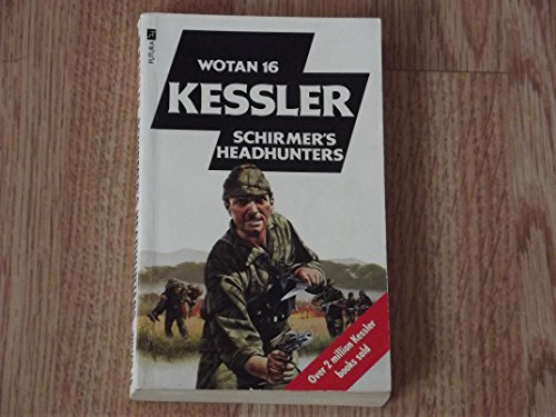 9780708820636: Schirmer's Headhunters (Panzer/Wotan)