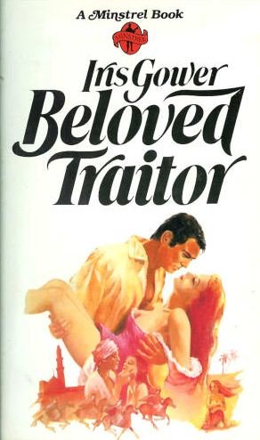 Beloved Traitor (A Minstrel book) (9780708820735) by Iris Gower