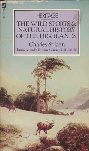 Beispielbild fr Wild Sports and Natural History of the Highlands (Heritage S.) zum Verkauf von WorldofBooks