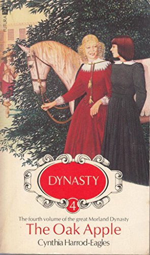 Imagen de archivo de The Oak Apple: The Morland Dynasty, Book 4 a la venta por AwesomeBooks