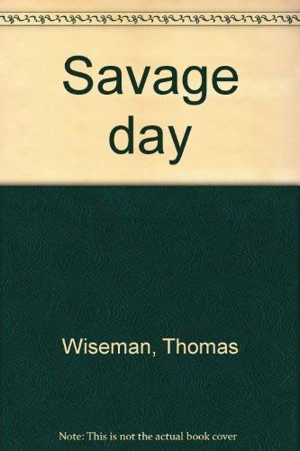 Beispielbild fr Savage day zum Verkauf von WorldofBooks