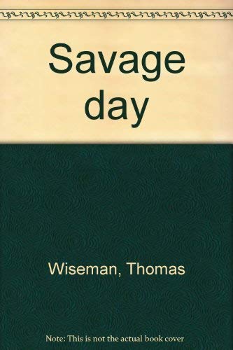 Imagen de archivo de Savage day a la venta por WorldofBooks