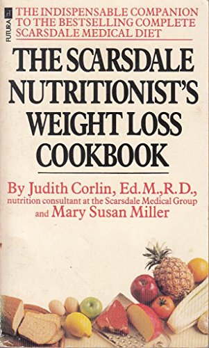Stock image for Scarsdale Nutritionist's Weight Loss Cook Book (Futura) for sale by Discover Books