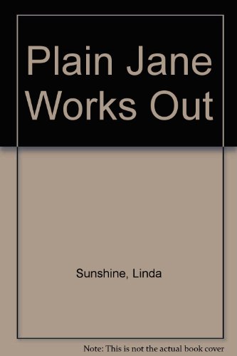 Imagen de archivo de Plain Jane Works Out a la venta por Silver Trees Books
