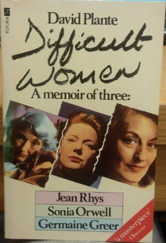 Imagen de archivo de Difficult Women : A Memoir of Three a la venta por Better World Books