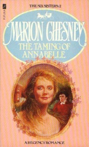 9780708824696: Taming of Annabelle (The Six sisters)