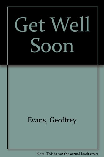 9780708824733: Get Well Soon