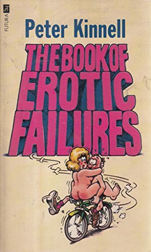 9780708825501: The Book of Erotic Failures: Bk. 1