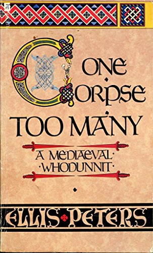 One Corpse Too Many: The Second Chronicle of Brother Cadfael - Peters, Ellis