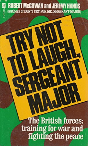 9780708825563: Try Not To Laugh Sergeant Major