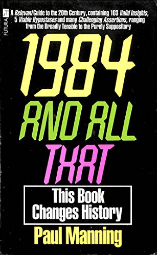 Beispielbild fr 1984 and All That zum Verkauf von WorldofBooks