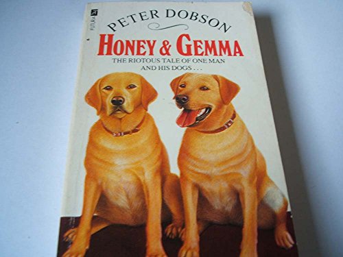 Honey and Gemma (9780708826218) by Peter Dobson