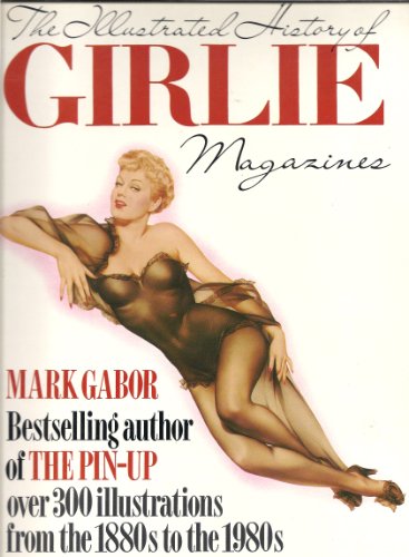 Stock image for Illustrated History of Girlie Magazines for sale by WorldofBooks