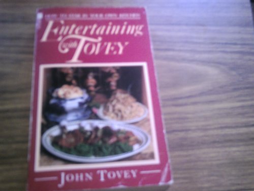 Imagen de archivo de Entertaining with Tovey: How to Star in Your Own Kitchen a la venta por AwesomeBooks