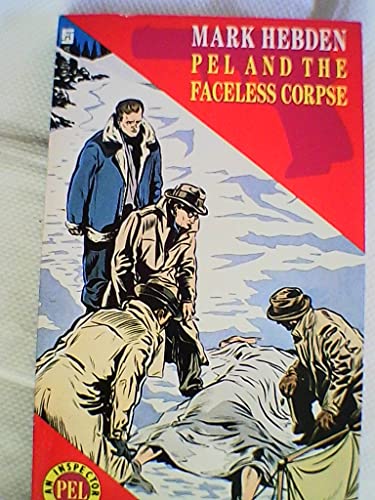 Stock image for Pel and the Faceless Corpse (An Inspector Pel novel) for sale by WorldofBooks