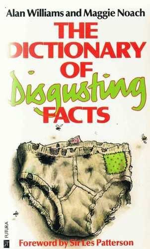 Stock image for The dictionary of disgusting facts for sale by Books of the Smoky Mountains