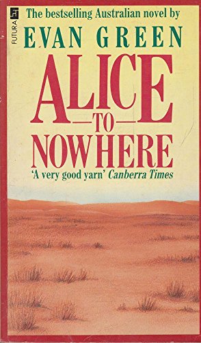 9780708829400: Alice to Nowhere