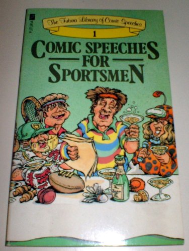 Beispielbild fr Comic Speeches for Sportsmen zum Verkauf von Better World Books: West