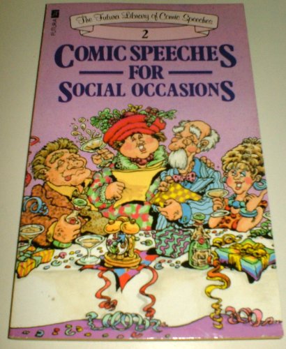 9780708829868: Comic Speeches for Social Occasions (The Futura library of comic speeches)