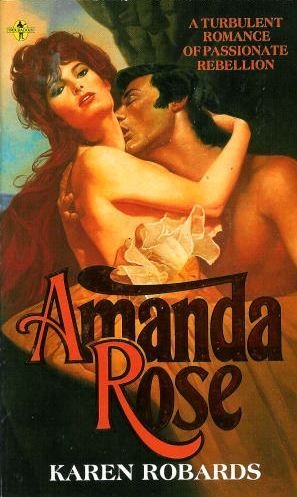 AMANDA ROSE (TROUBADOUR BOOKS) [Paperback] (9780708830185) by Karen Robards