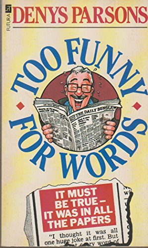 Stock image for Too Funny for Words for sale by ThriftBooks-Atlanta