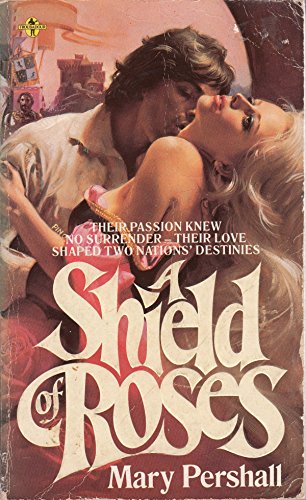 Stock image for Shield of Roses (Troubadour S.) for sale by Reuseabook