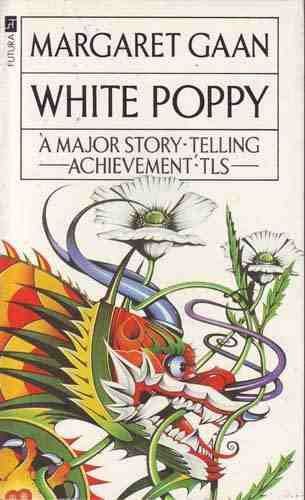 Imagen de archivo de White Poppy a la venta por HPB Inc.