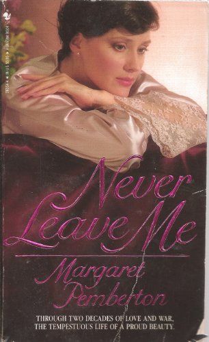 Imagen de archivo de Never Leave Me a la venta por WorldofBooks