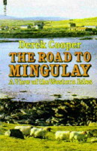 Stock image for The Road to Mingulay for sale by Better World Books