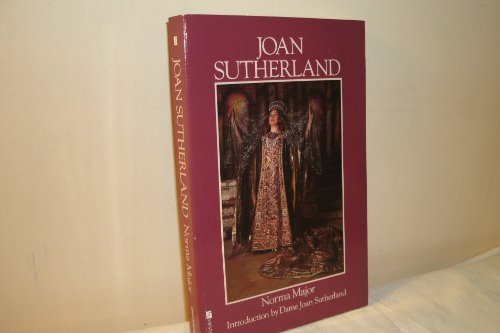 9780708840054: Joan Sutherland by Norma Major (1988-08-01)