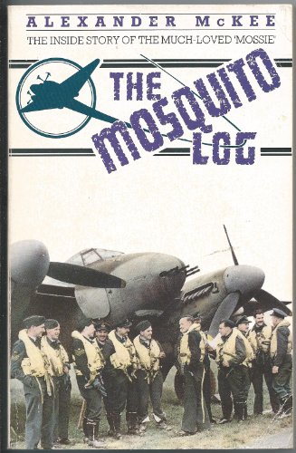 9780708842607: The Mosquito Log: The Inside Story of the Much Loved 'Mossie'